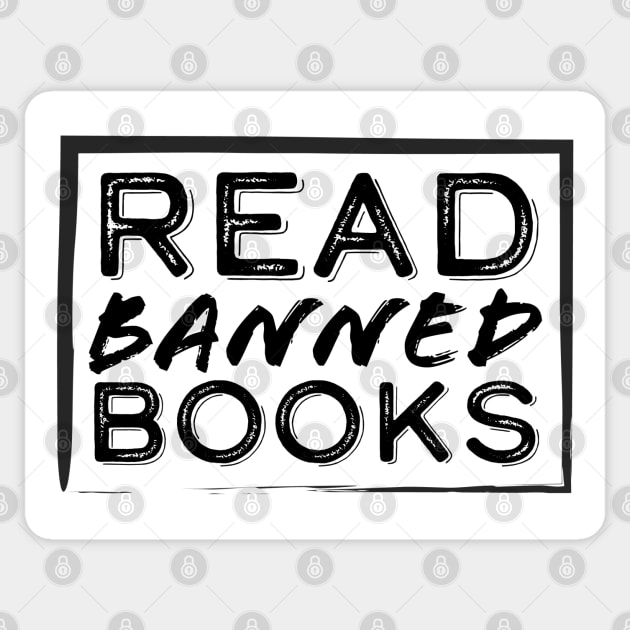 Read Banned Books - Great gift for librarians, teachers, intellectuals! Sticker by Kraken Sky X TEEPUBLIC
